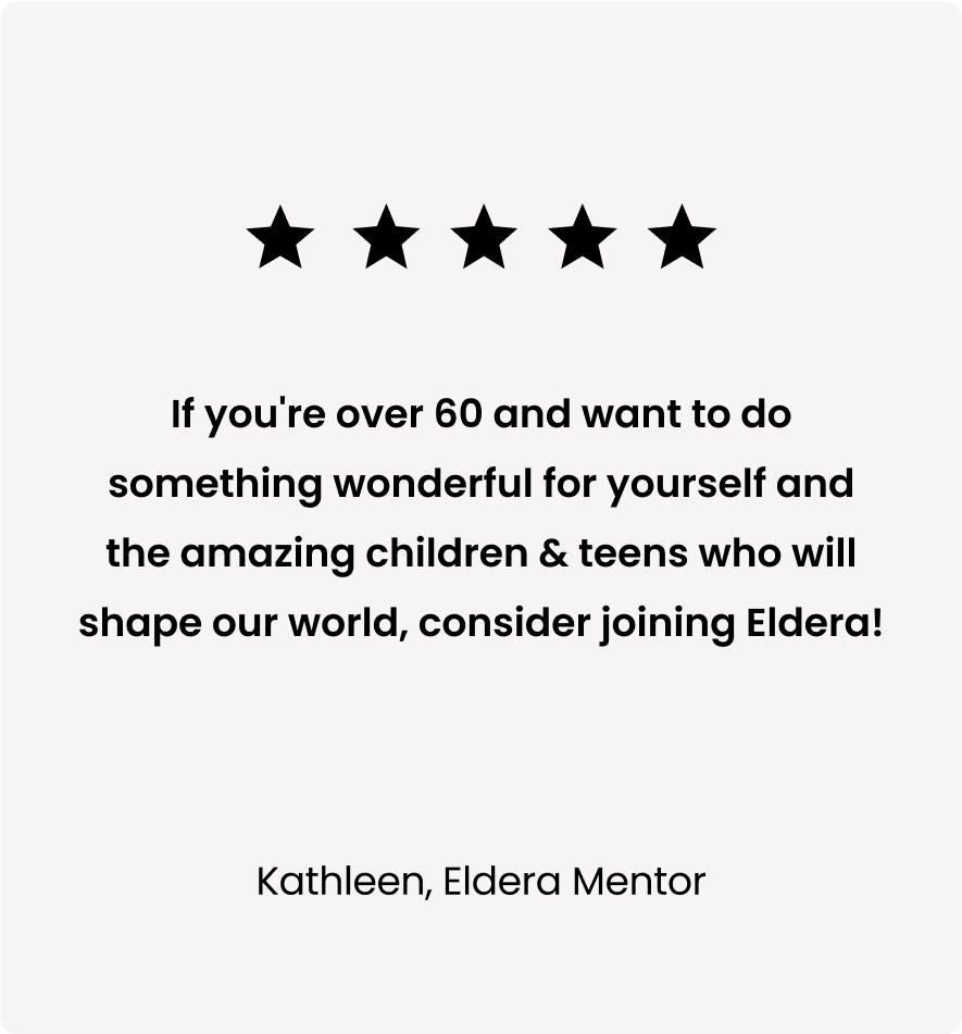 Five-star review praising Eldera for seniors over 60 mentoring children and teens. Contains a quote from Kathleen, an Eldera mentor, encouraging joining Eldera.
