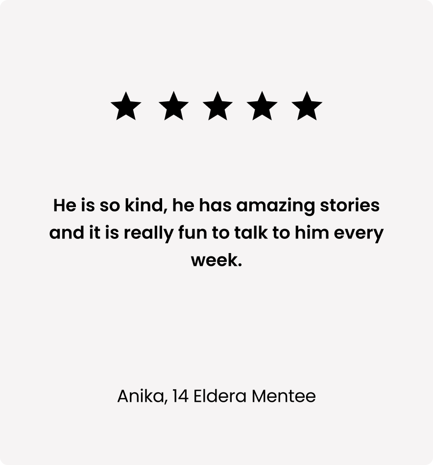 Five-star review with quote praising someone's kindness and storytelling from "Anika, 14 Eldera Mentee."