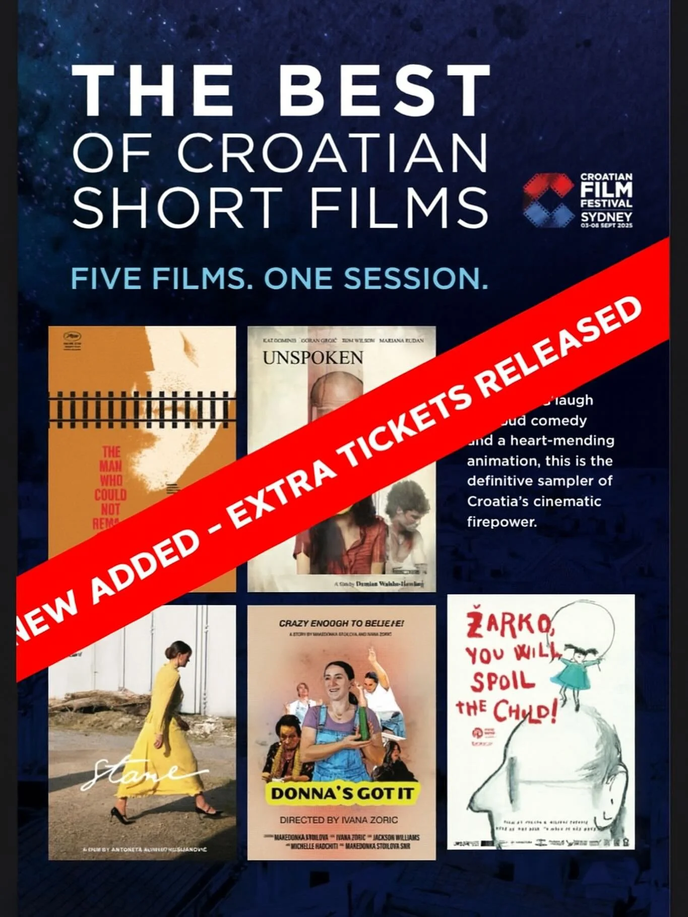 It&rsquo;s happened again folks!

We have  SOLD OUT TWO CINEMAS for Best of Croatian Shorts and people are still calling to say they missed out!

So you asked and we delivered!!

A THIRD and FINAL CINEMA is now open for this multi award winning line 