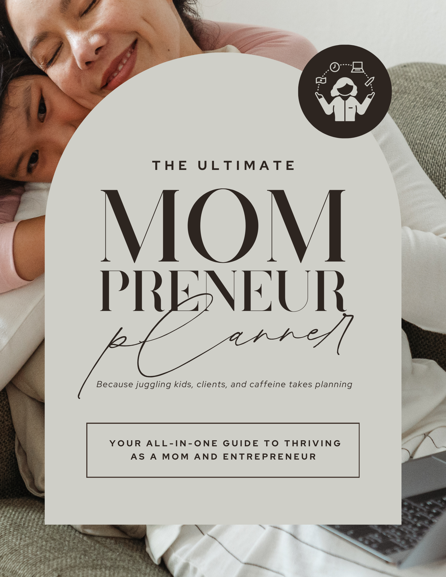 The Ultimate MomPreneur Planner