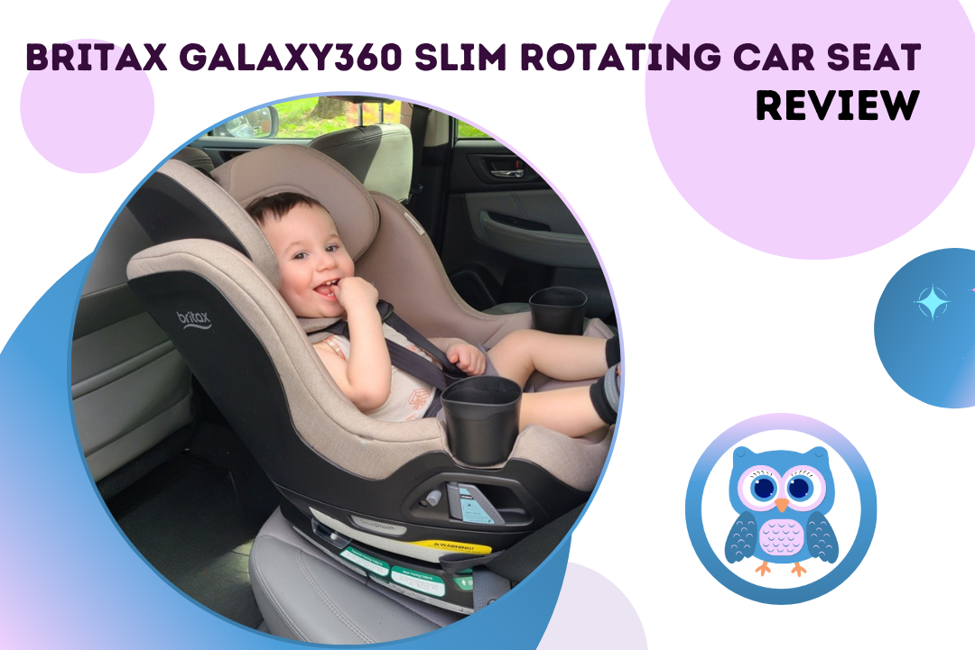 2026 Britax Galaxy360 Slim Rotating Convertible Car Seat Review