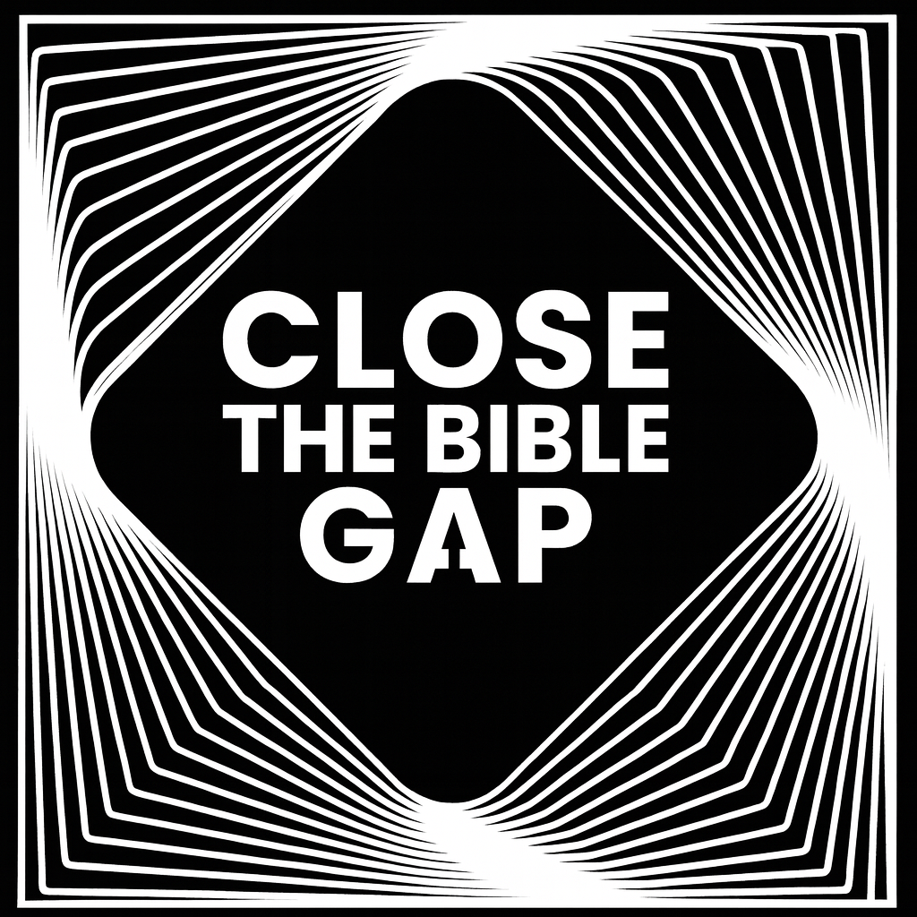 Black background with white lines forming a layered geometric design surrounding a black diamond shape with the text 'Close the Bible Gap' in white uppercase letters.
