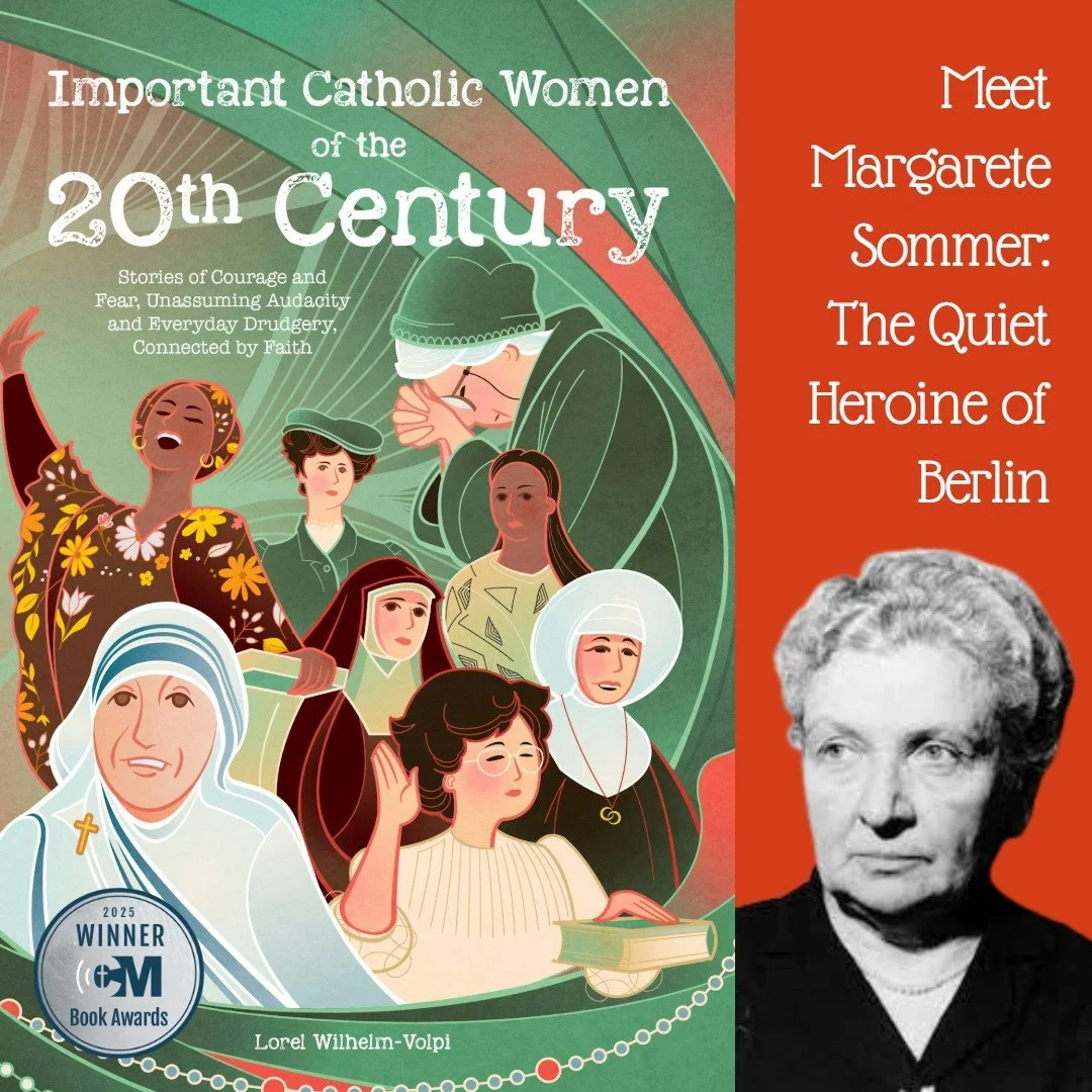A Life of Purpose: Reflecting on Margarete Sommer's Enduring Example