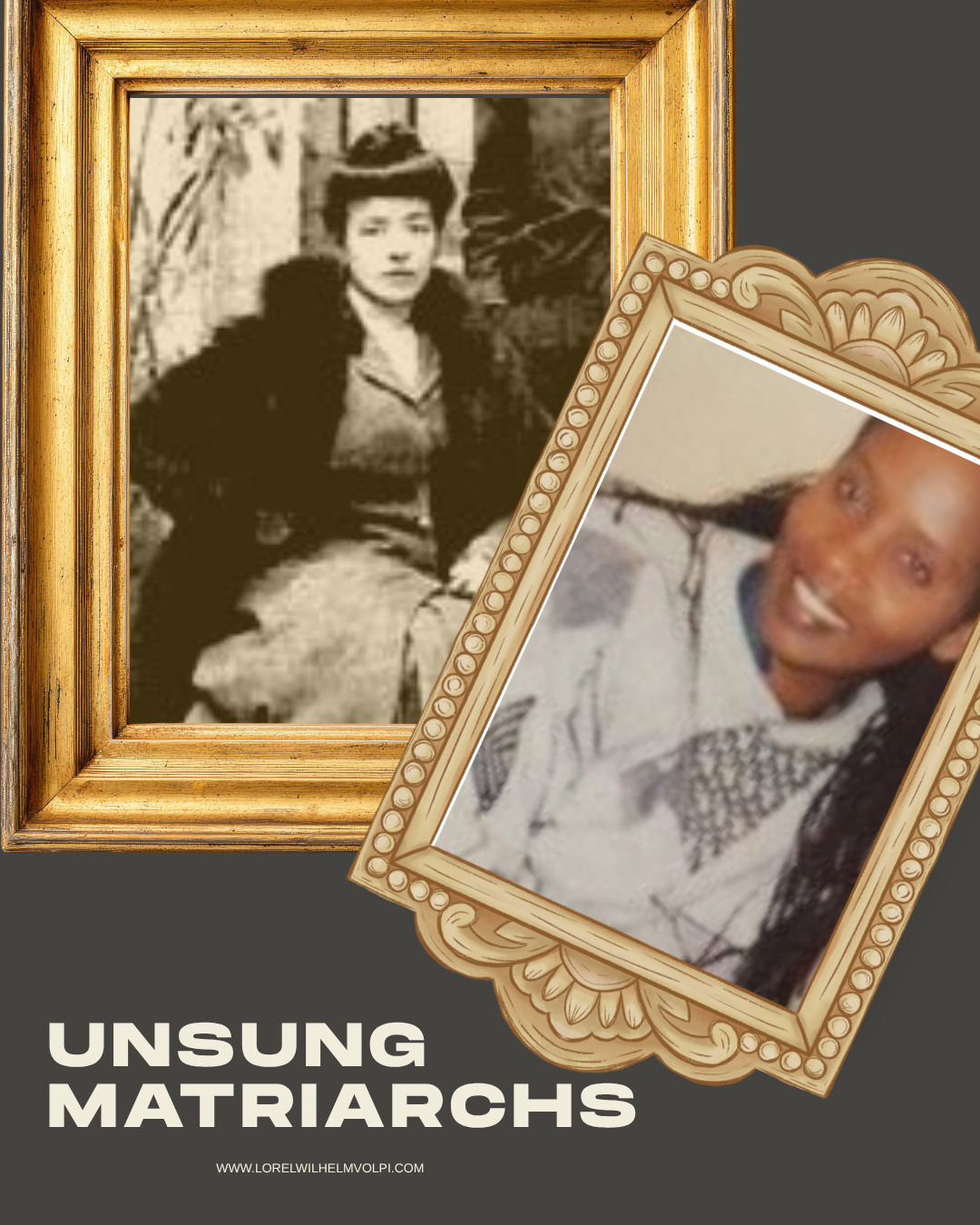 Unsung Matriarchs: Relational Legacy from History’s Most Resilient Women