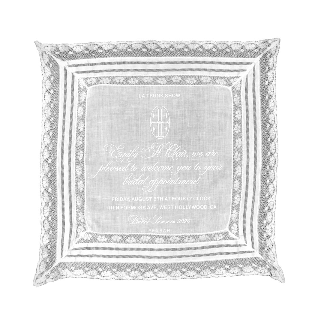 Bridal appointment reminder on square lace doily for Emily St. Clair on August 8th at 4 o'clock, at 1111 N Formosa Ave, West Hollywood, California. Ferrah logo at bottom center.