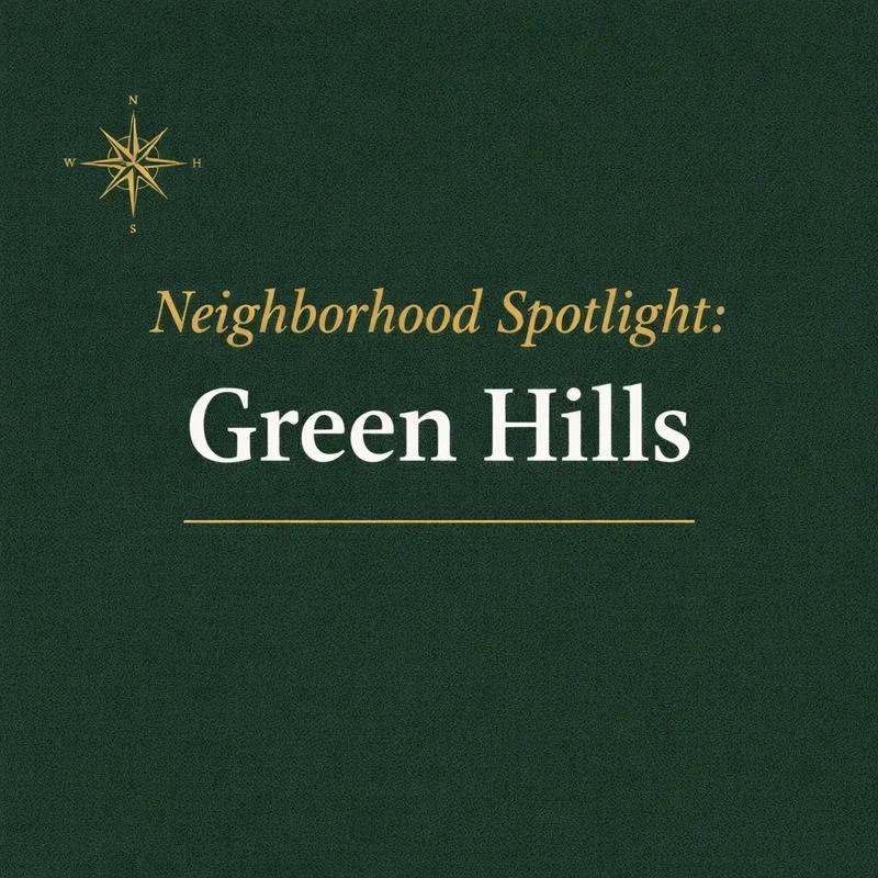 Neighborhood Spotlight: Green Hills