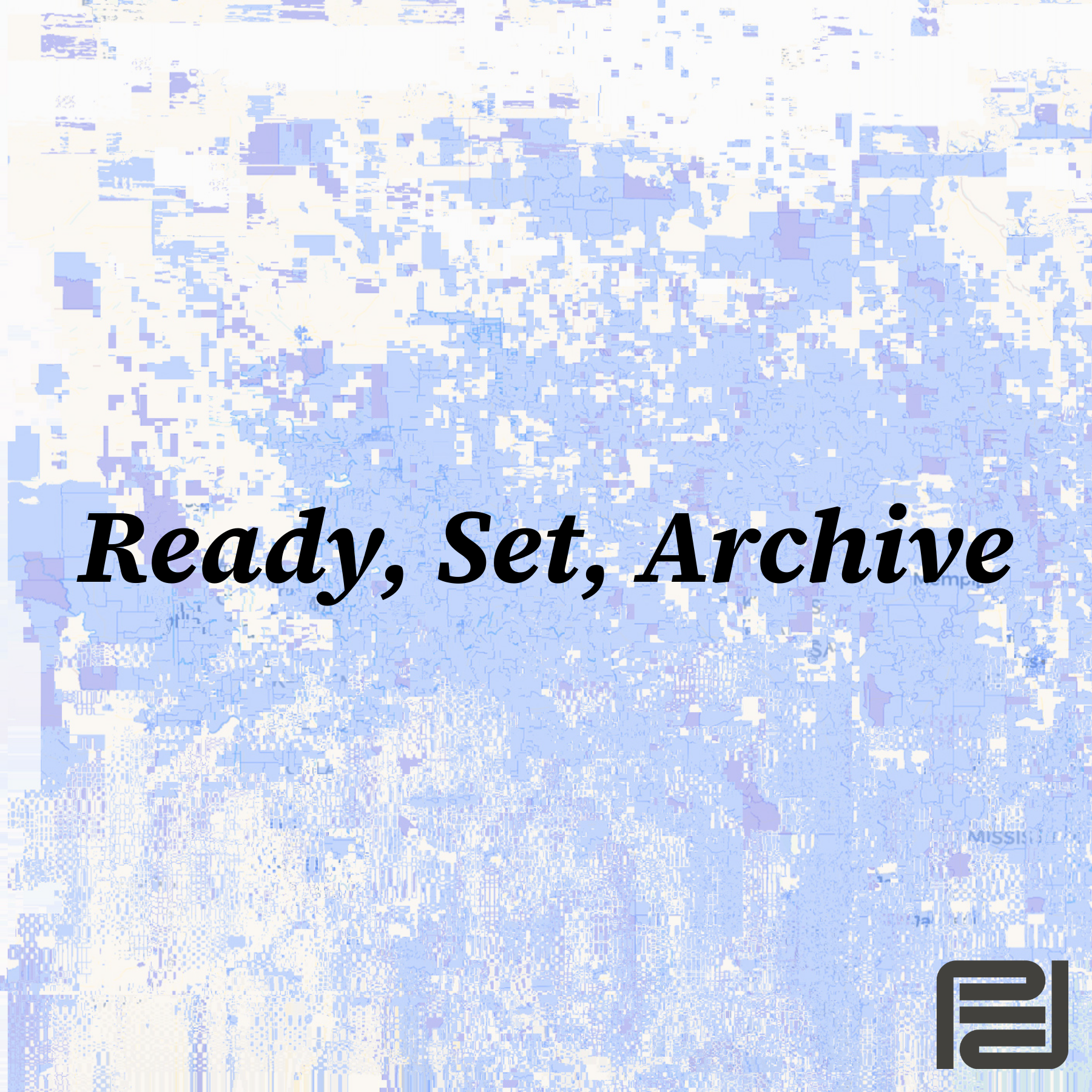Ready, Set, Archive!