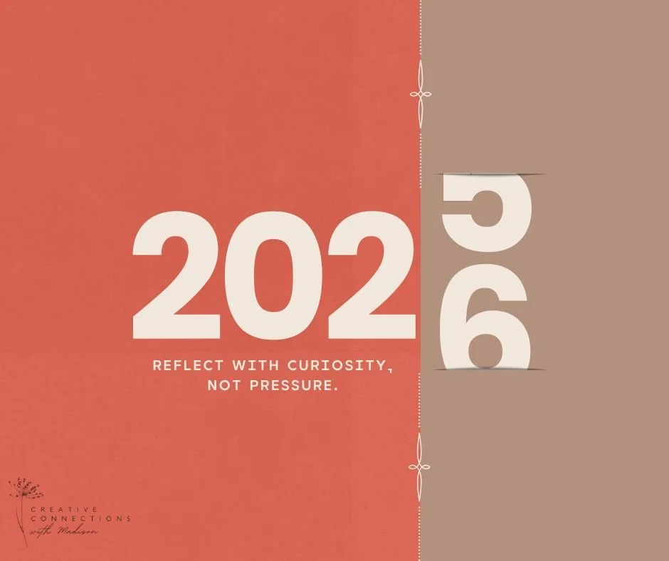 As the year winds down, it&rsquo;s easy to feel pressure to create resolutions or reinvent yourself overnight. Instead, consider approaching the new year with curiosity.

What supported you this year? What drained you? What helped you feel most like 