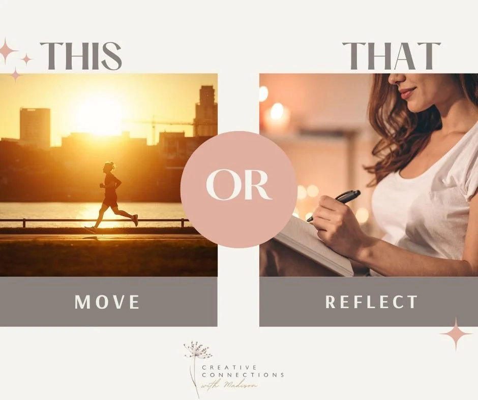 When your mind feels full or your emotions are running high, your body usually wants one of two things: movement or stillness.

For some people, moving their body helps release tension. A walk, cleaning the house, driving for a bit, or even stretchin