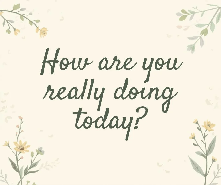 Let&rsquo;s take a quick pause&hellip; How are you really doing today?

Not the automatic &ldquo;I&rsquo;m fine&rdquo; &mdash; just a quick, honest check-in with yourself.

Maybe you&rsquo;re feeling:
focused
a little all over the place
calm
motivate
