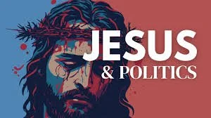 What would Jesus say to our modern politicians?