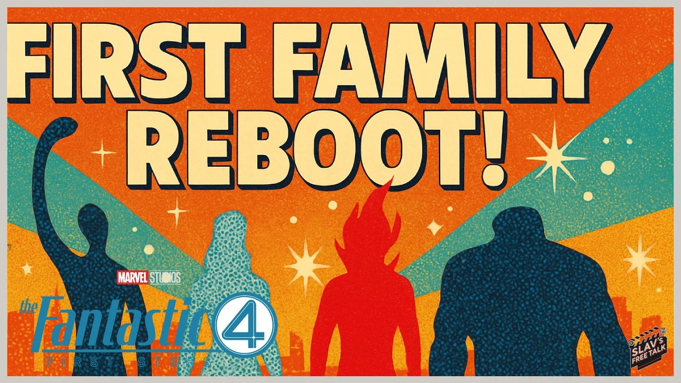 Fantastic Four First Steps: 5 Things Marvel Must Nail—Or Doom the Reboot