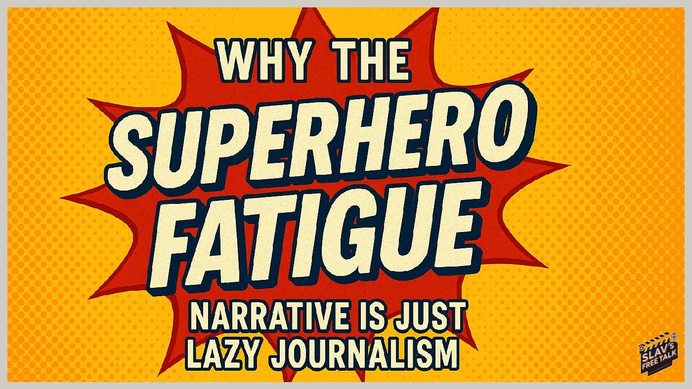 Superhero Fatigue Is a Myth — And I’m Tired of Pretending It’s Real