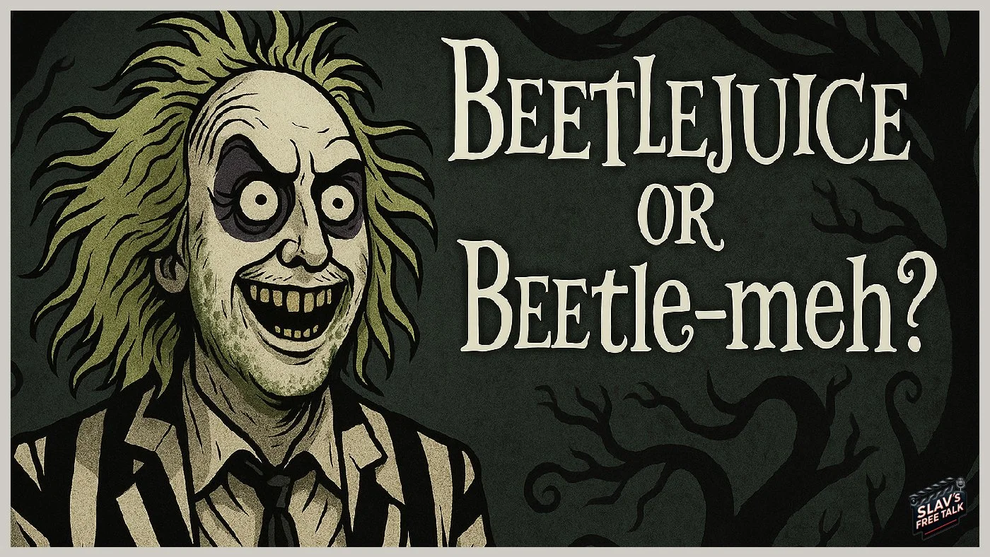 Beetlejuice Beetlejuice is Back… But Should He Have Stayed Dead?