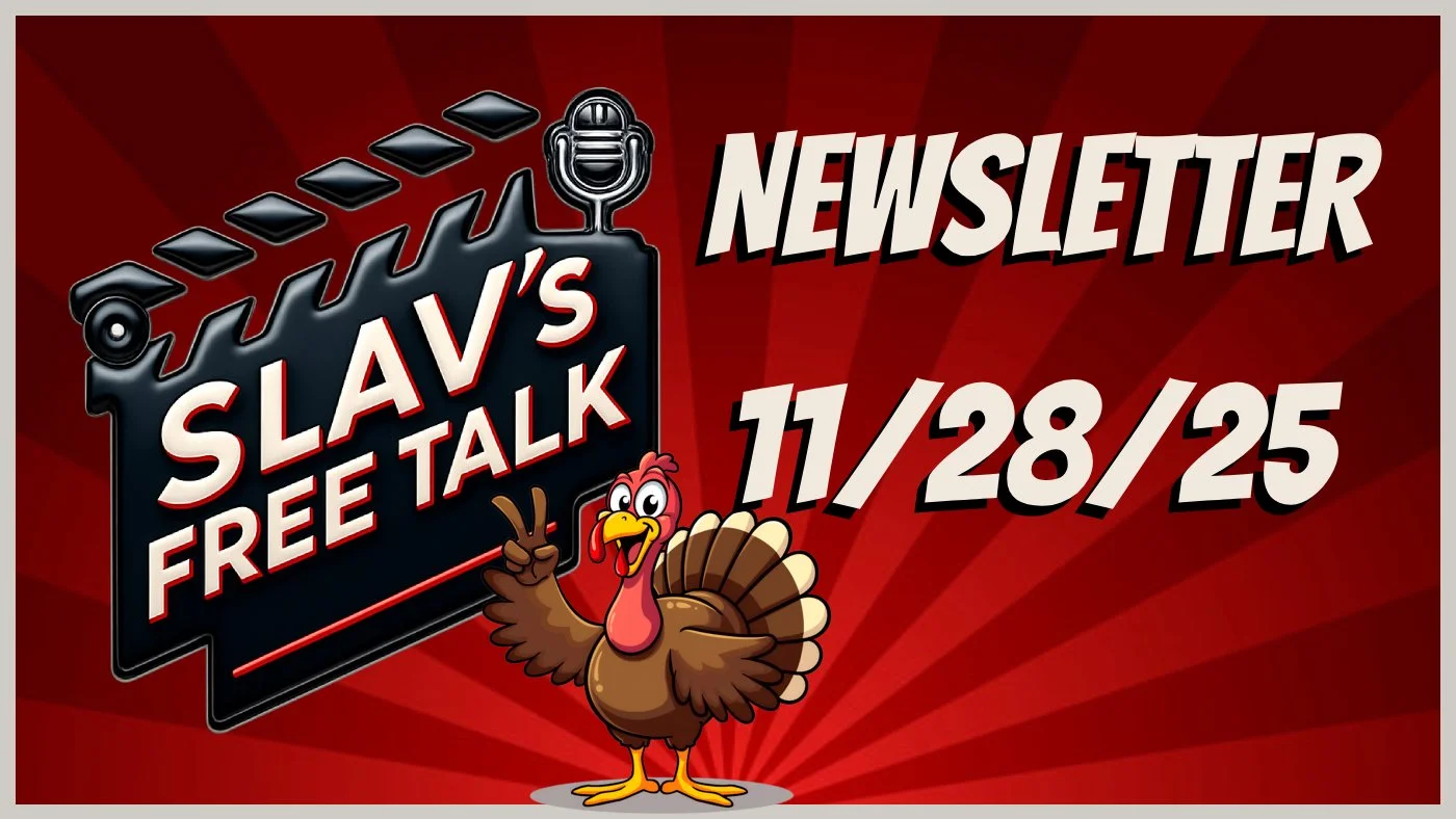 Slav’s Free Talk News November 28, 2025