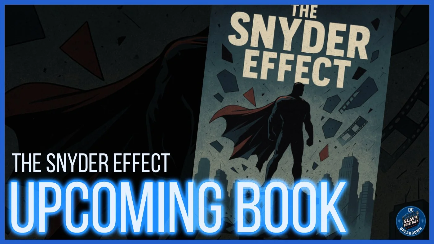 ANNOUNCEMENT | The Snyder Effect: The Rise and Fall of the DCEU