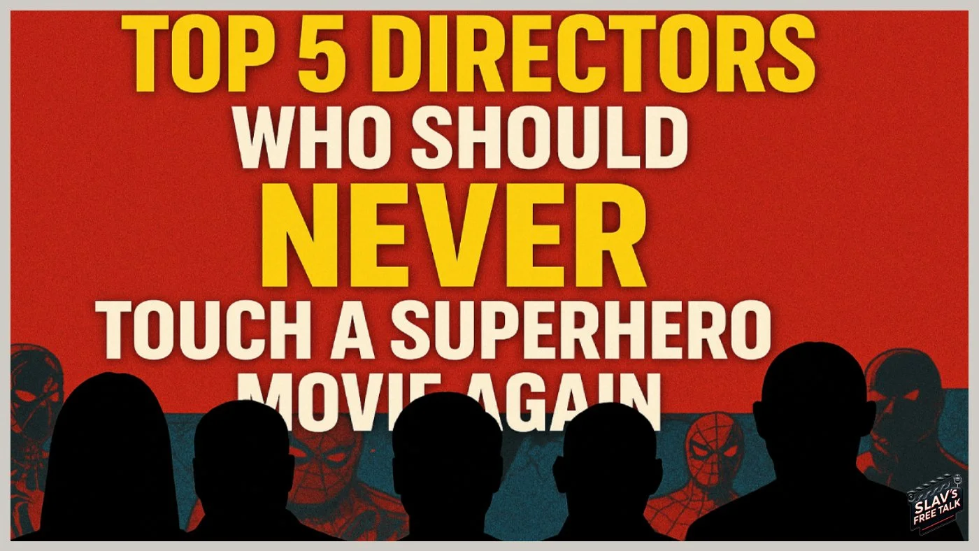 Top 5 Directors Who Should NEVER Touch a Superhero Movie Again