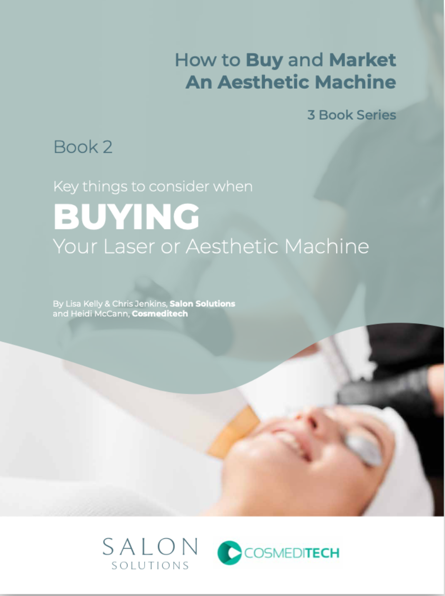 Book cover titled "How to Buy and Market an Aesthetic Machine," part of a 3-book series, focused on key considerations when buying laser or aesthetic machines. The cover features an image of a woman receiving a cosmetic treatment and logos of Salon Solutions and Cosmeditech.