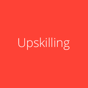 Upskilling