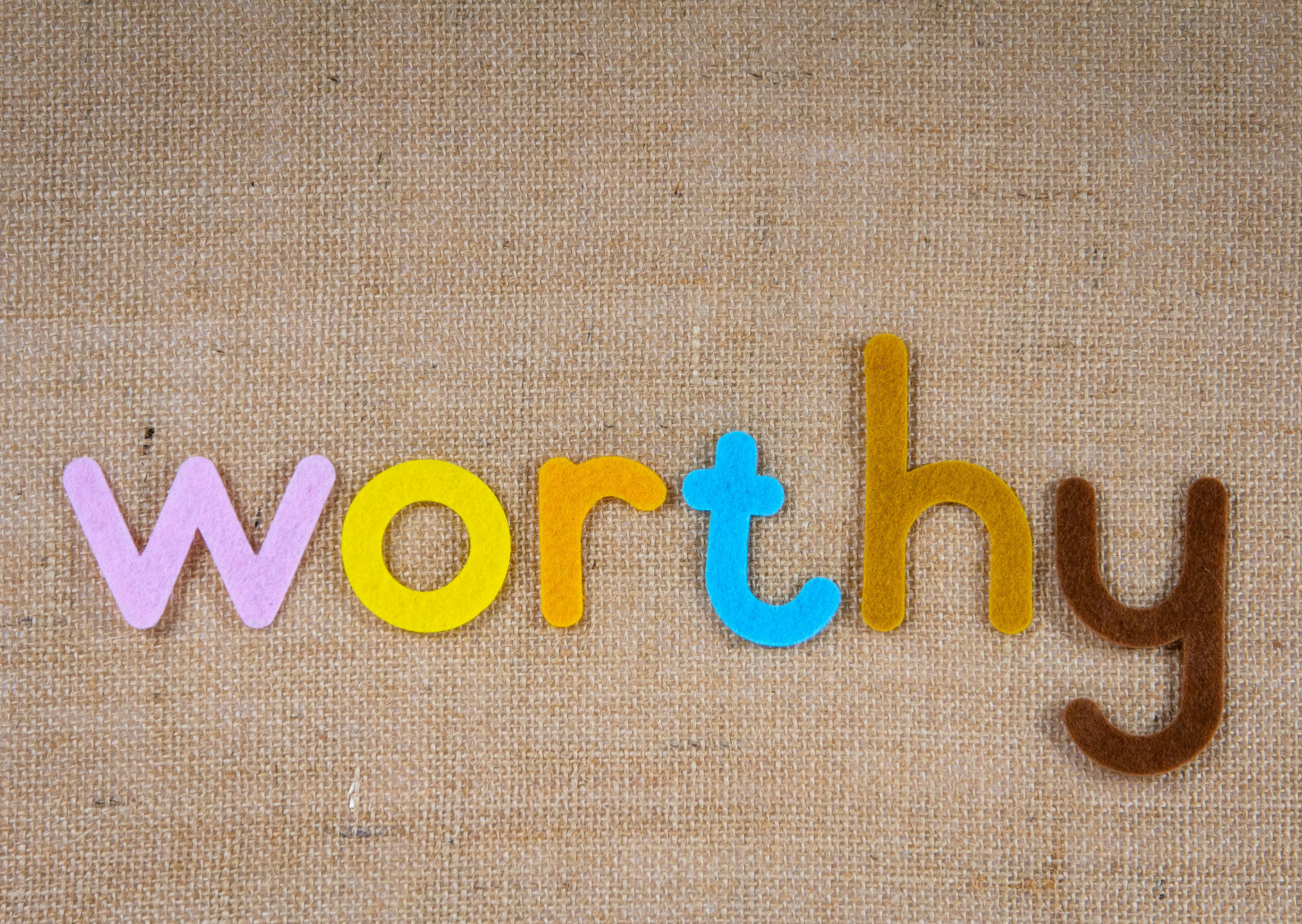 You Were Born Worthy. Today Is Only About Remembering.