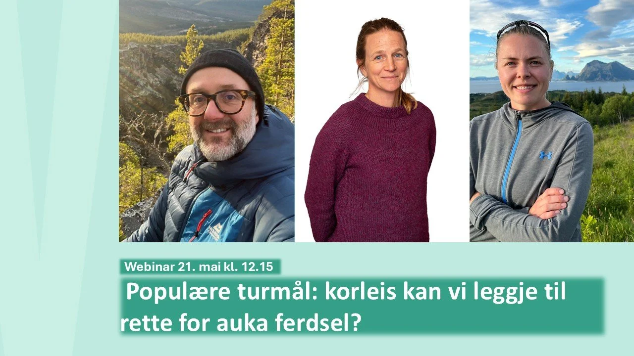 Webinar 21. mai: Populære turmål - korleis kan vi leggje til rette for auka ferdsel?