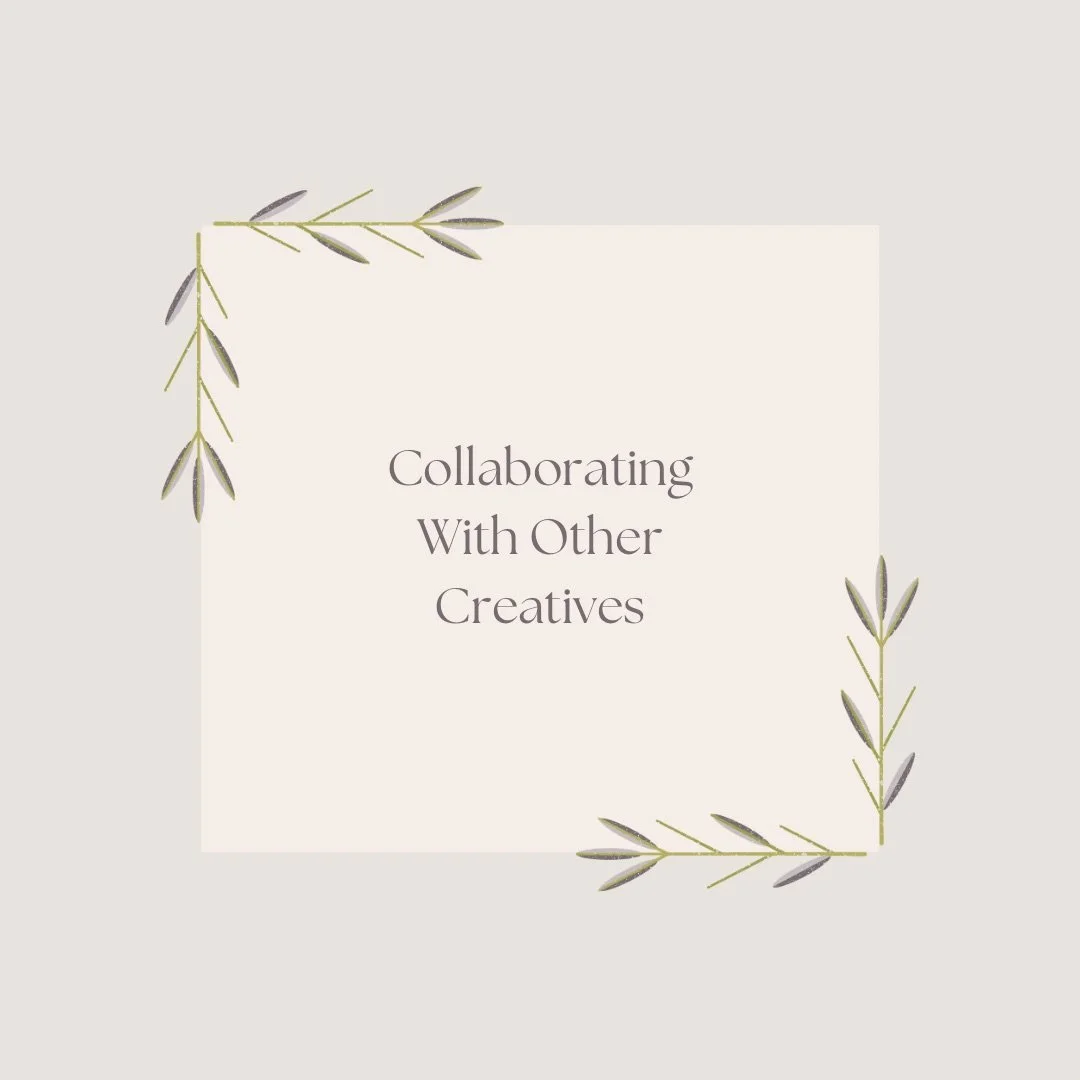Collaborating With Other Creatives