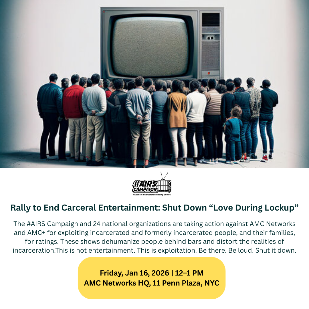 1/16/26: Rally to End Carceral Entertainment: Shut Down "Love During Lockup"