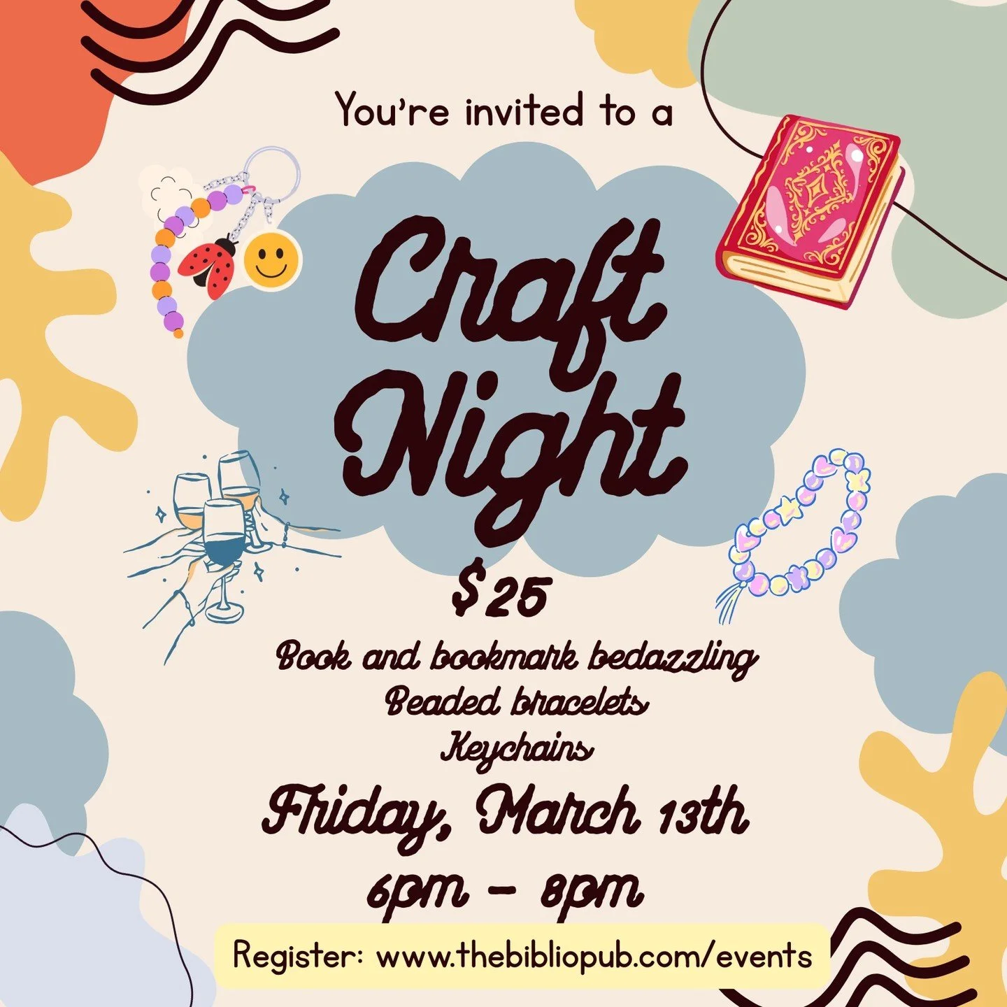 Galentine&rsquo;s Day was such a hit, we&rsquo;re bringing you another craft night!

Join us for book and bookmark bedazzling, making beaded bracelets, and keychains! Complimentary charcuterie will be provided.

Space is limited so request your ticke