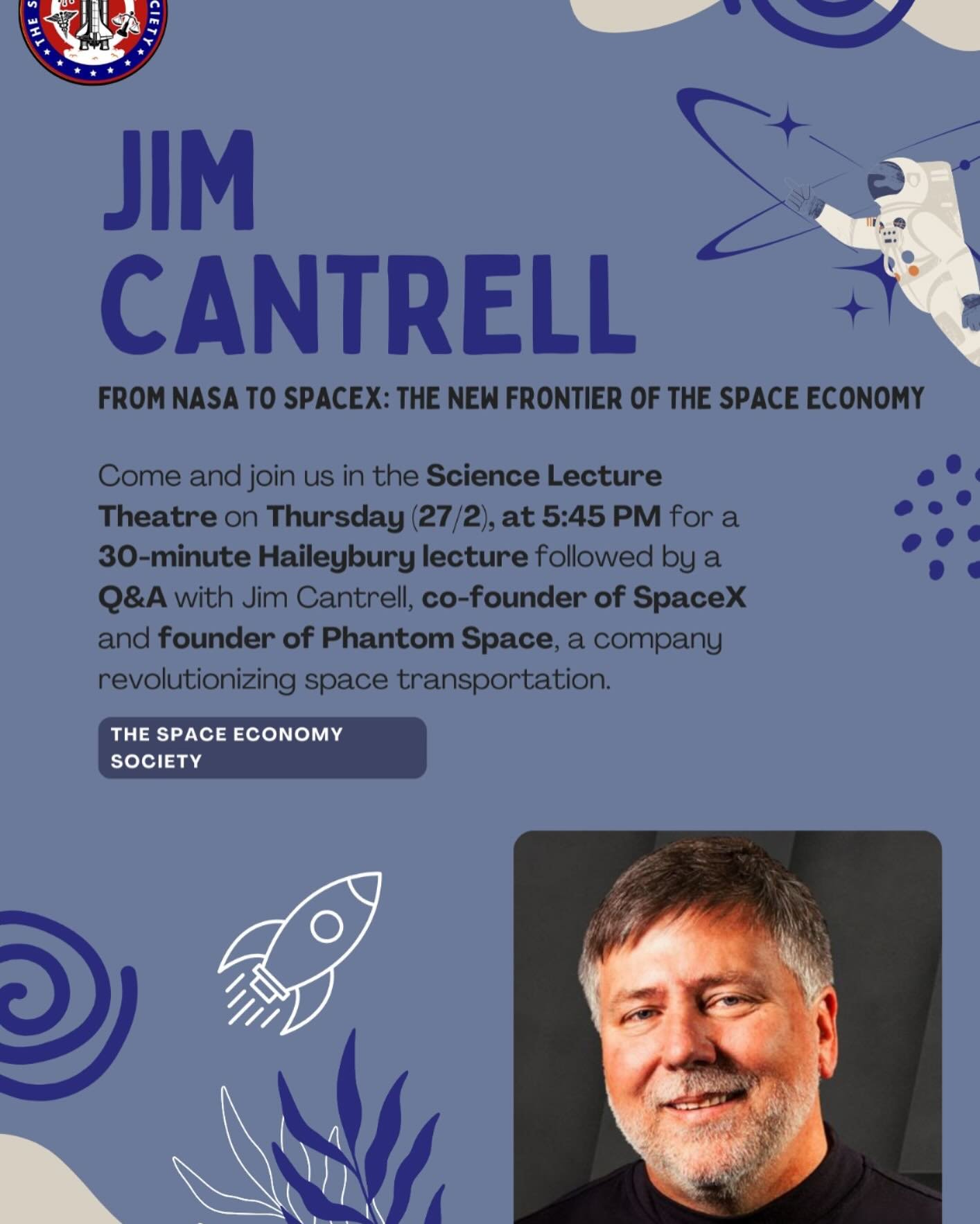 From NASA to SpaceX: The New Frontier of the Space Economy! 

Join us for an exclusive talk with Jim Cantrell, co-founder of SpaceX and founder of Phantom Space, as he shares insights into the future of space transportation. 

📍 Science Lecture Thea