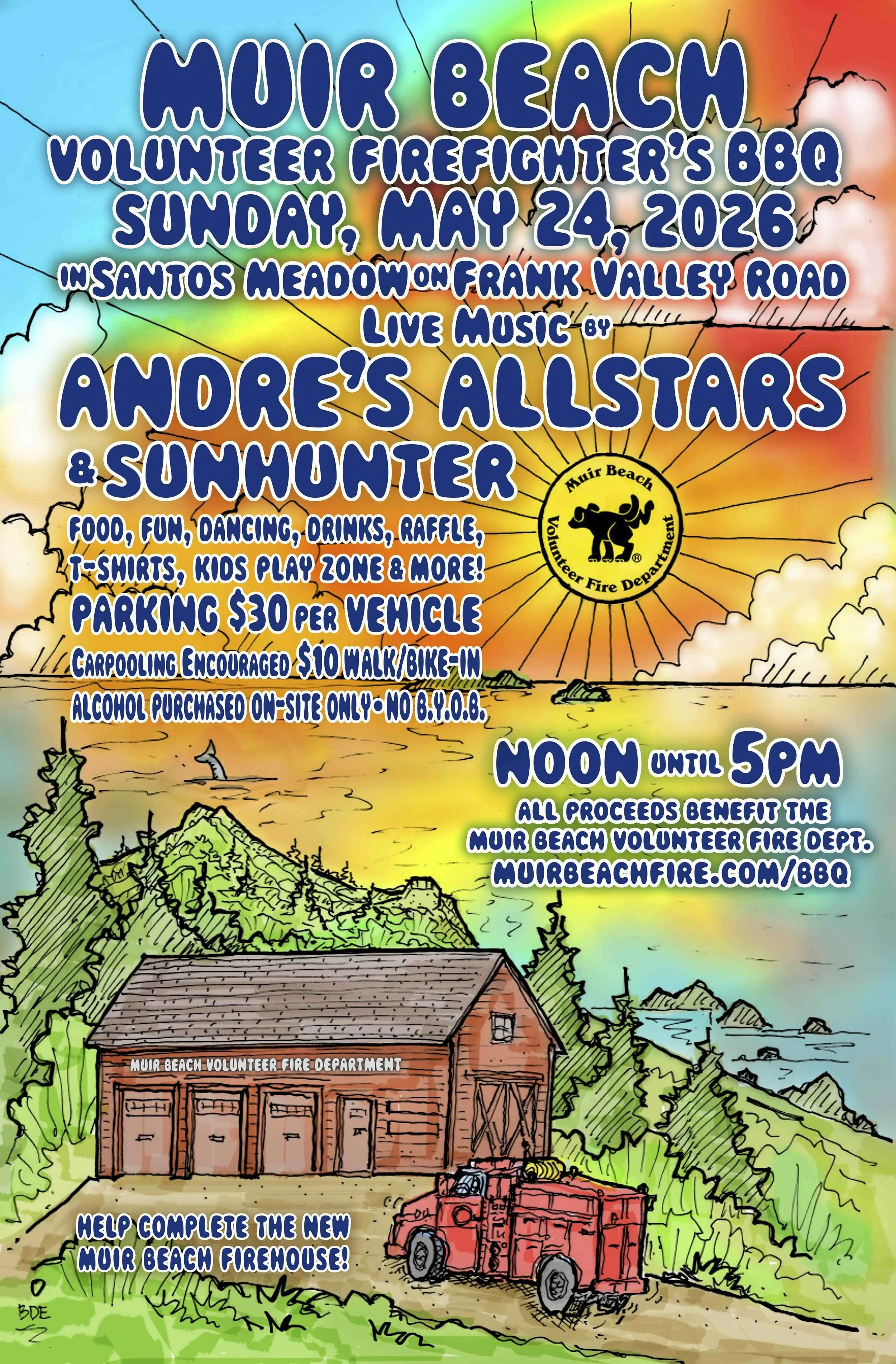 Colorful poster for Muir Beach Volunteer Fire Department's BBQ event on May 24, 2026, at Santos Meadow on Frank Valley Road featuring details about food, entertainment, parking, and donation information, including a drawing of a red fire truck in front of a fire station with trees and water in the background.