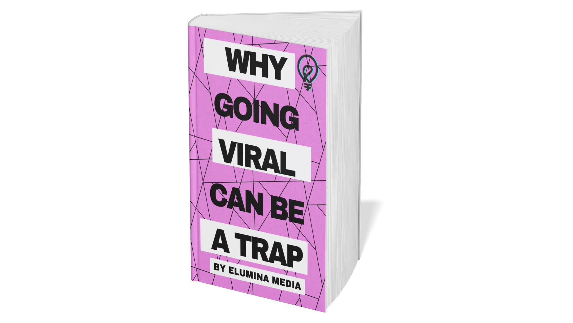 Why Going Viral Can Be a Trap