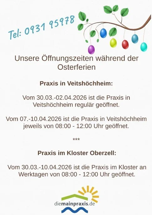 Die Öffnungszeiten der Mainpraxis während der Osterferien. Praxis Veitshöchheim: 30.3.-02.04. regulär geöffnet. 7.4.-10.4. von 8 Uhr bis 12 Uhr geöffnet. Praxis Kloster Oberzell: 30.3.-10.4. an Werktagen von 8 Uhr bis 12 Uhr geöffnet.