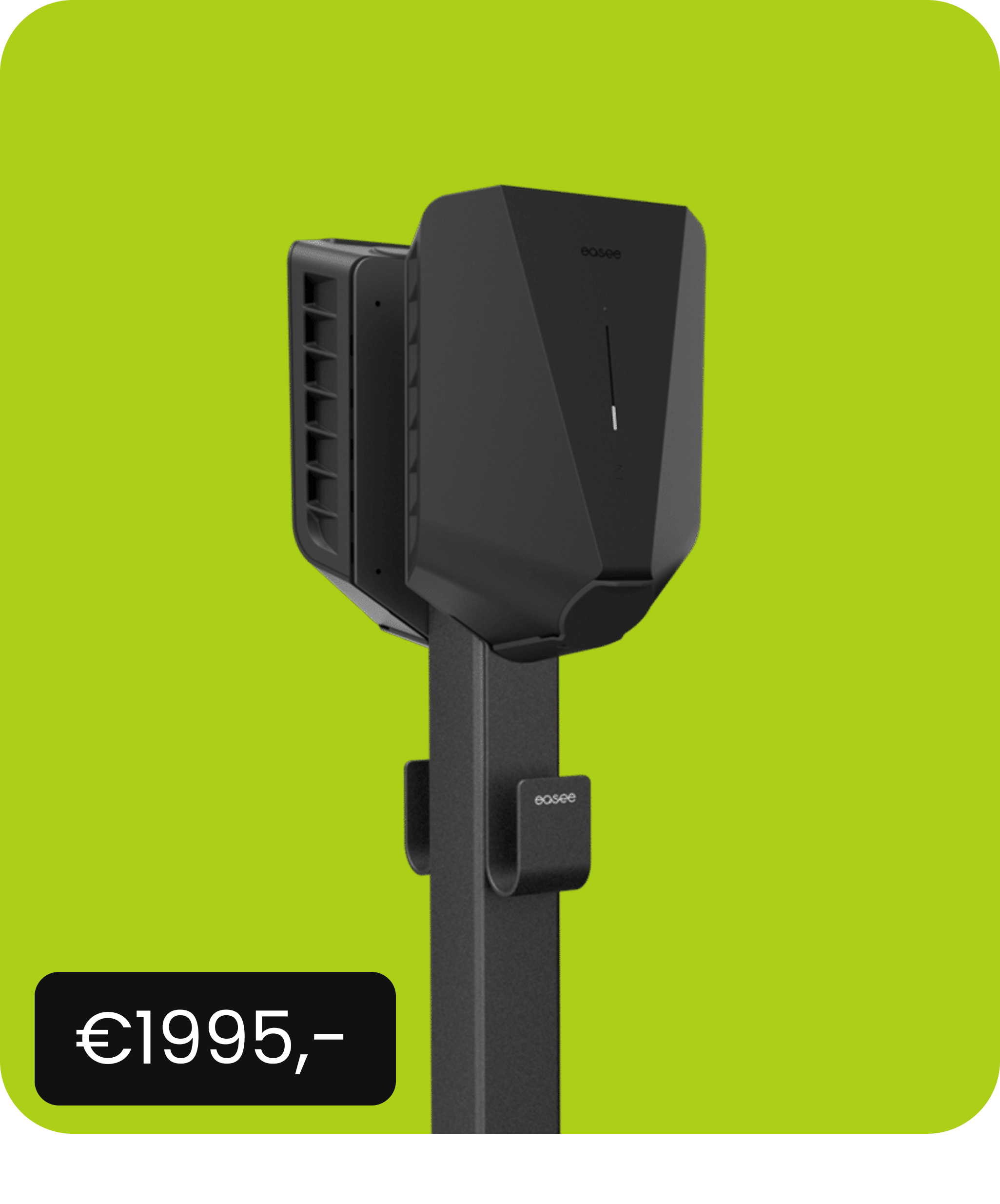 Zwart elektrische laadpaal van het merk Easee tegen een groene achtergrond met de prijs
van 1995 euro