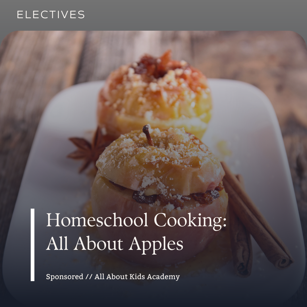 Homeschool Cooking Class: All About Apples