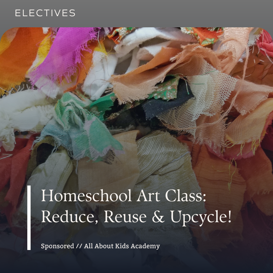 Homeschool Art Class: Upcycle Art