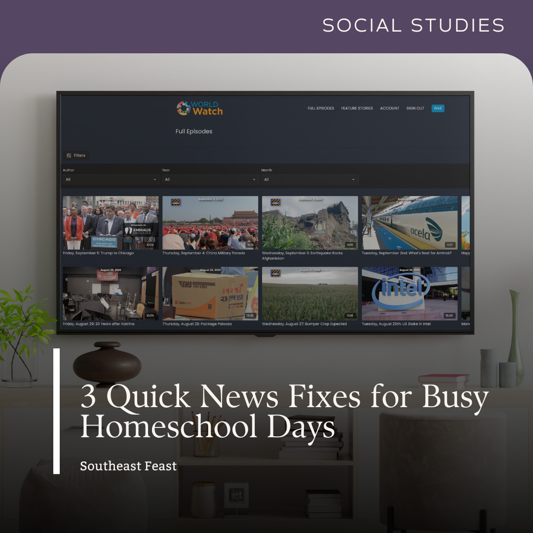 3 Quick News Fixes for Busy Homeschool Days