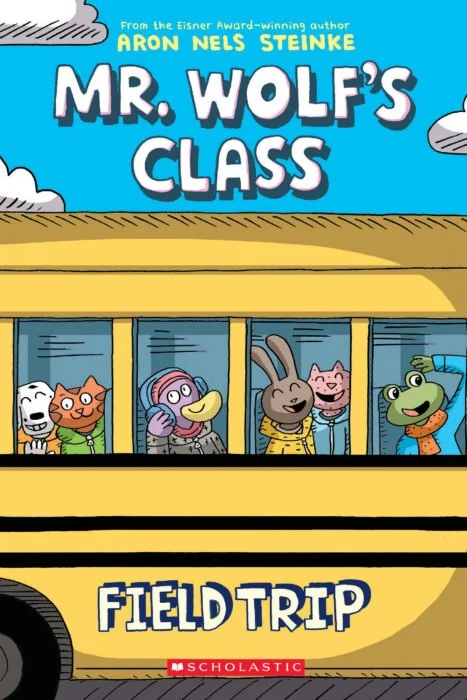 Mr. Wolf's Class Book Four: FIELD TRIP