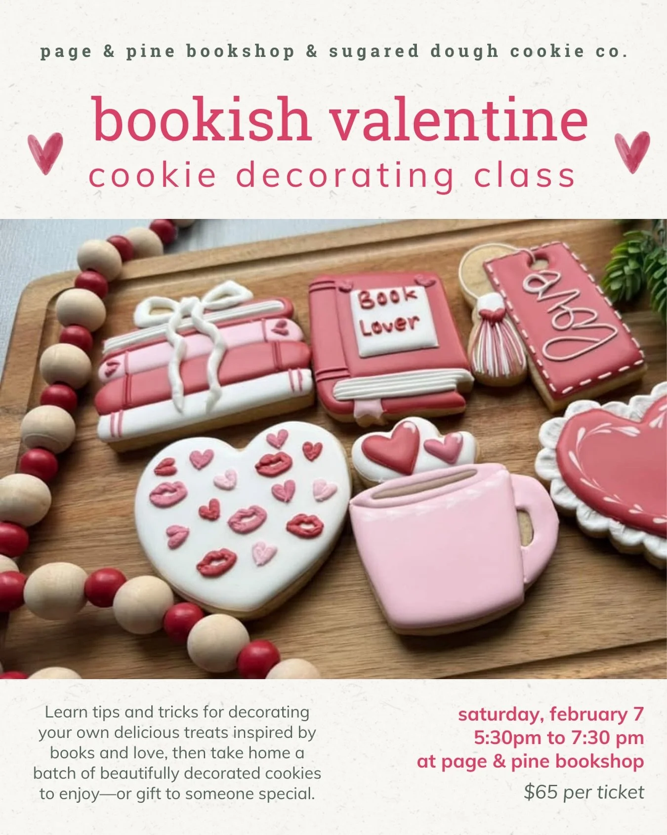 🩷 tickets on sale now 🩷

get ready for a sweet and creative valentine&rsquo;s day celebration! join us february 7 from 5:30-7:30pm for a book-themed cookie decorating class hosted by @sugareddoughcookies. 

Perfect for bookworms, cookie lovers, and