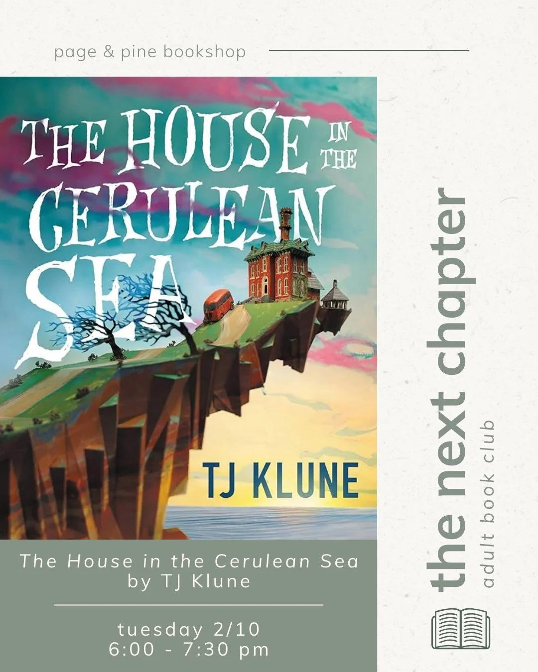 exciting reads ahead! our adult book club, the next chapter, just wrapped up a thrilling january pick. 

in february, we're escaping into the whimsical cozy fantasy world with the house in the cerulean sea. trust us, it's like a warm hug in book form