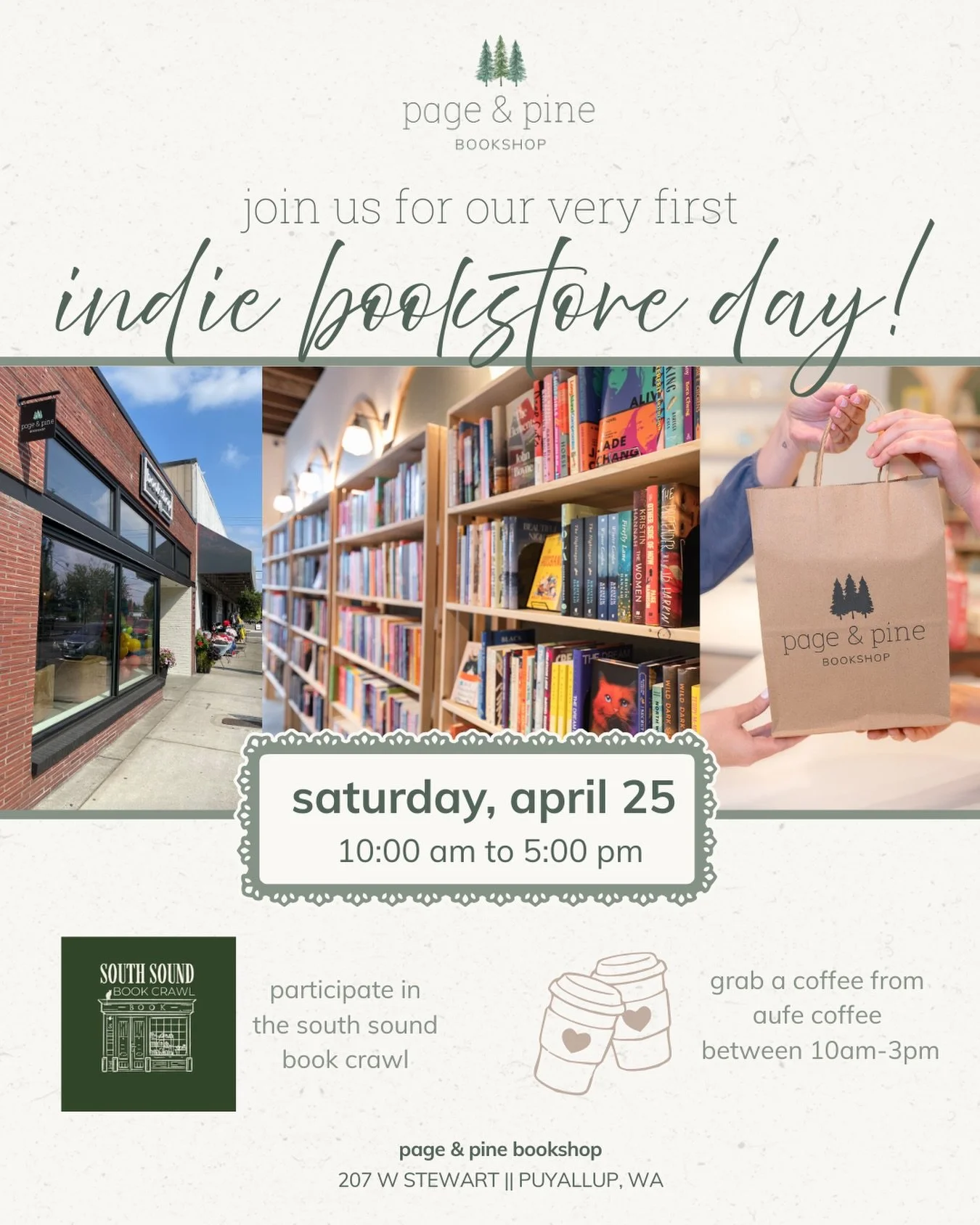 join us at page &amp; pine as we celebrate indie bookstore day (our first one, ever!) on saturday, april 25 📚

we&rsquo;re thrilled to be part of the @southsoundbookcrawl and have a full day of bookish fun planned. from
10am to 3pm, @aufe.coffee wil
