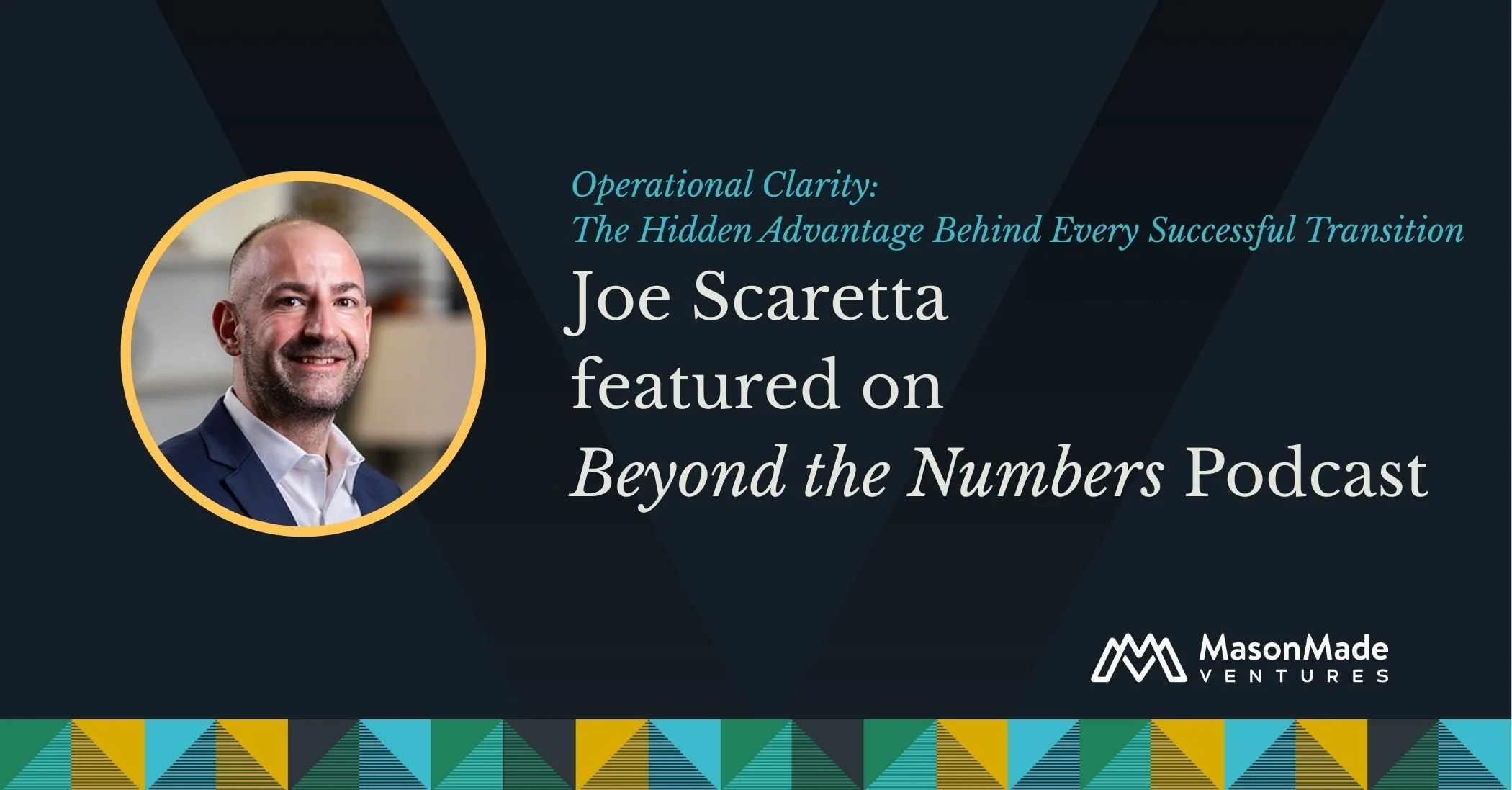 Operational Clarity: The Hidden Advantage Behind Every Successful Transition