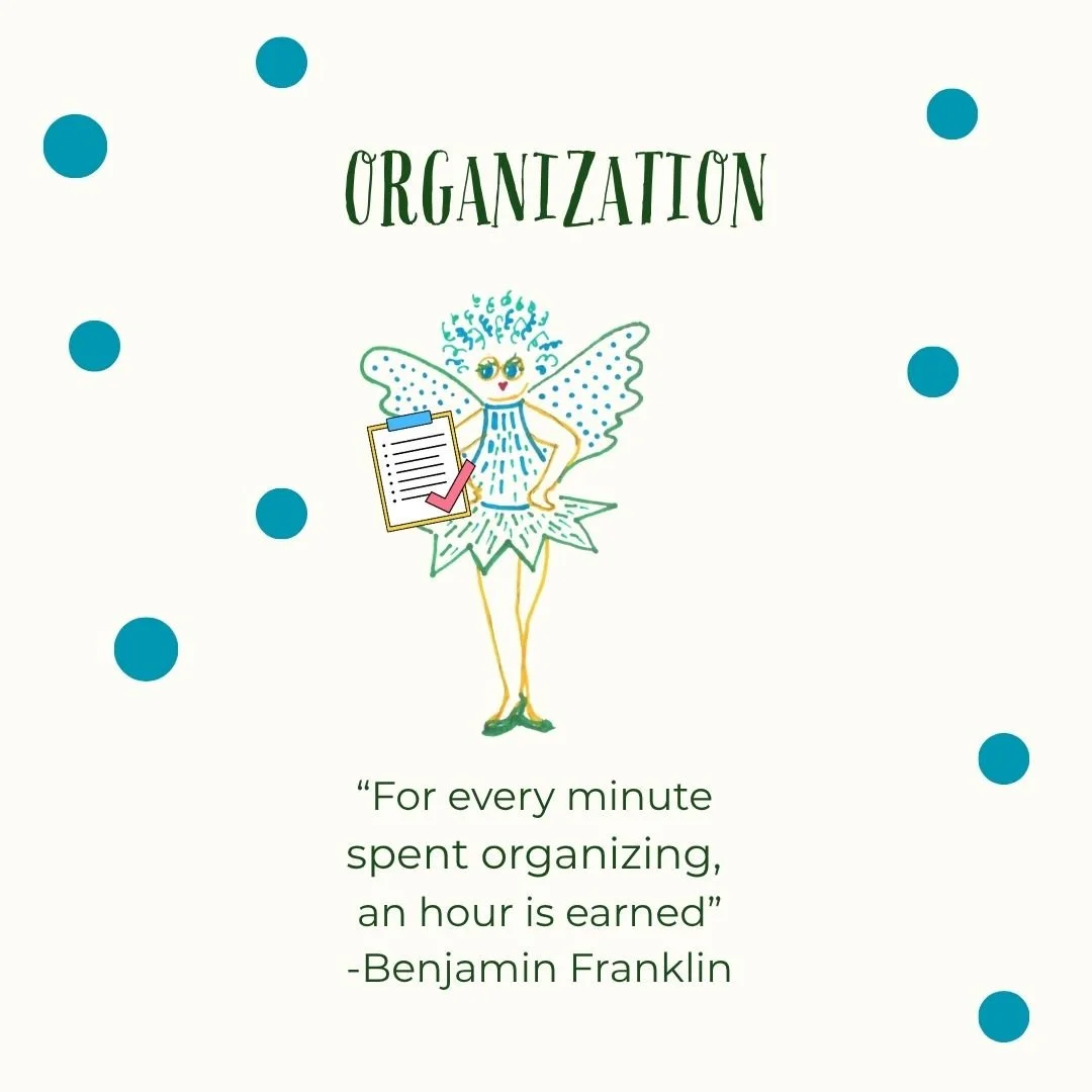 Illustration of a fairy with blue curly hair, wings, and a dress, holding a clipboard with a checkmark, surrounded by blue dots. The word 'ORGANIZATION' is at the top, and a quote about organizing by Benjamin Franklin is at the bottom.