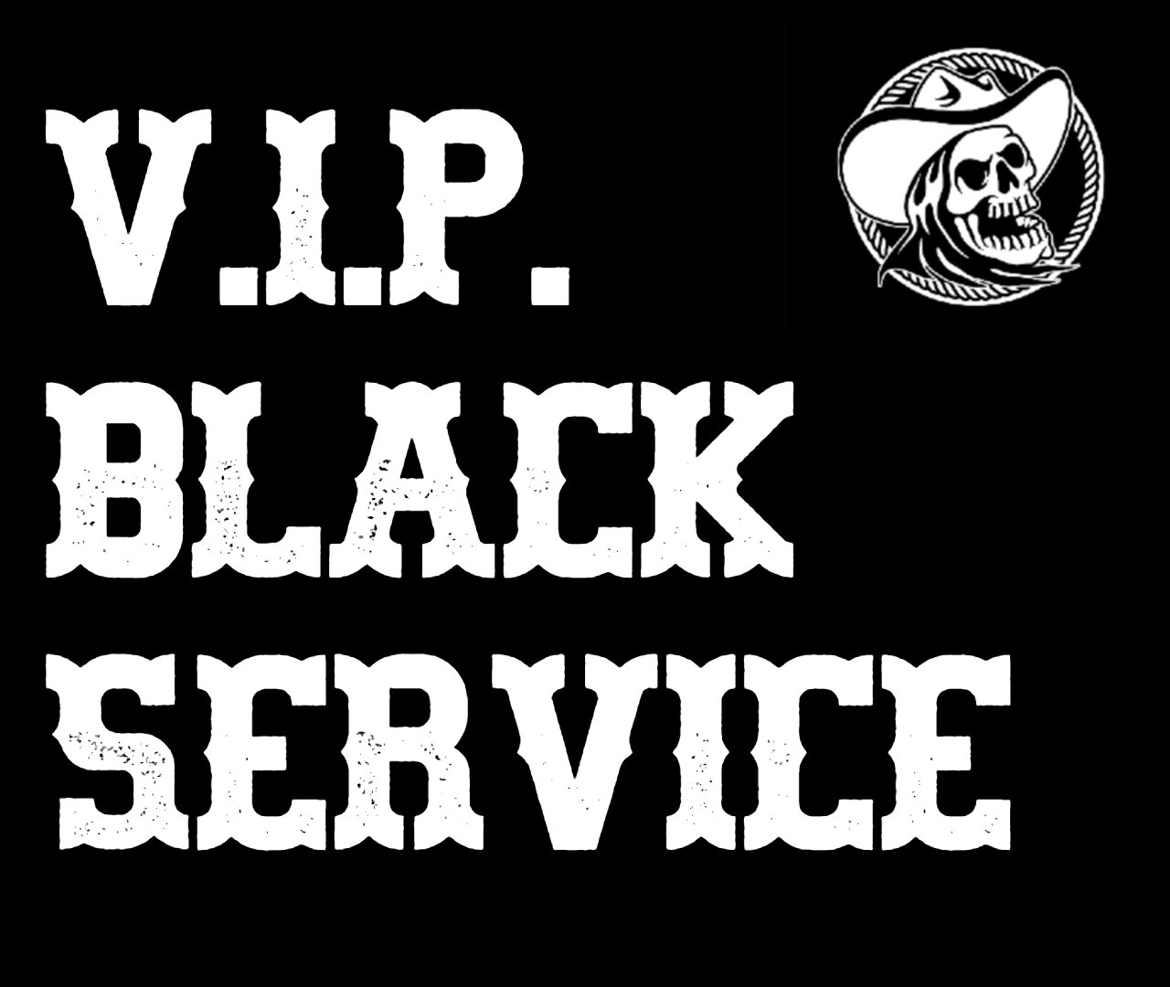 V.I.P. BLACK Service