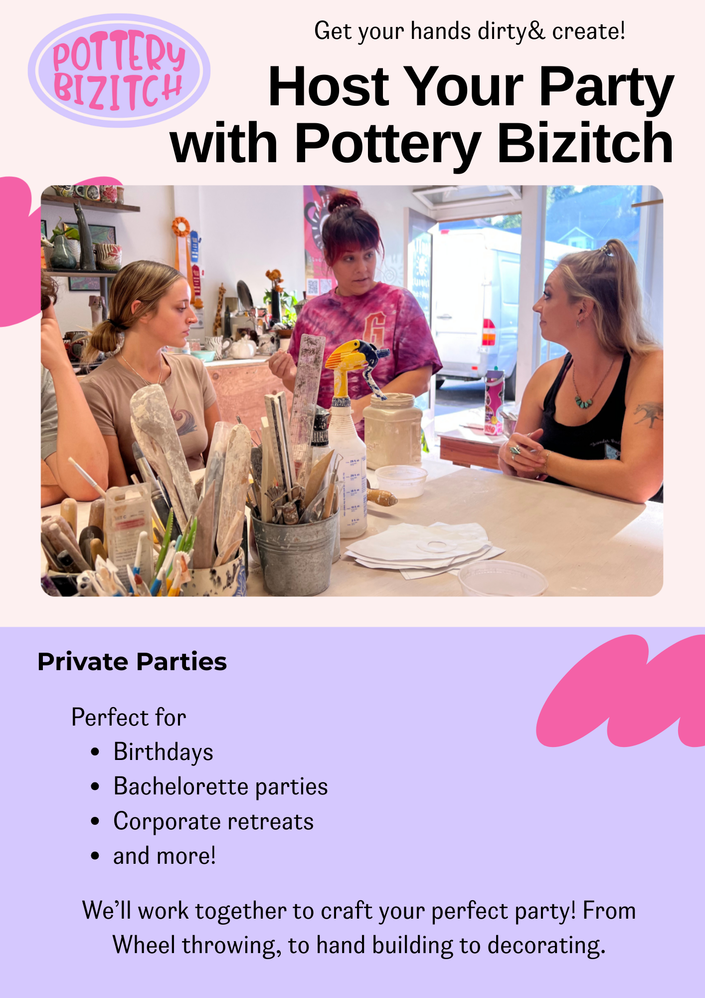A flyer for Pottery Bizitch hosting private parties, showing a woman conducting a pottery class with two women seated at a table, surrounded by pottery tools and clay, inside a studio with shelves of pots and decorations, and a door leading outside.
