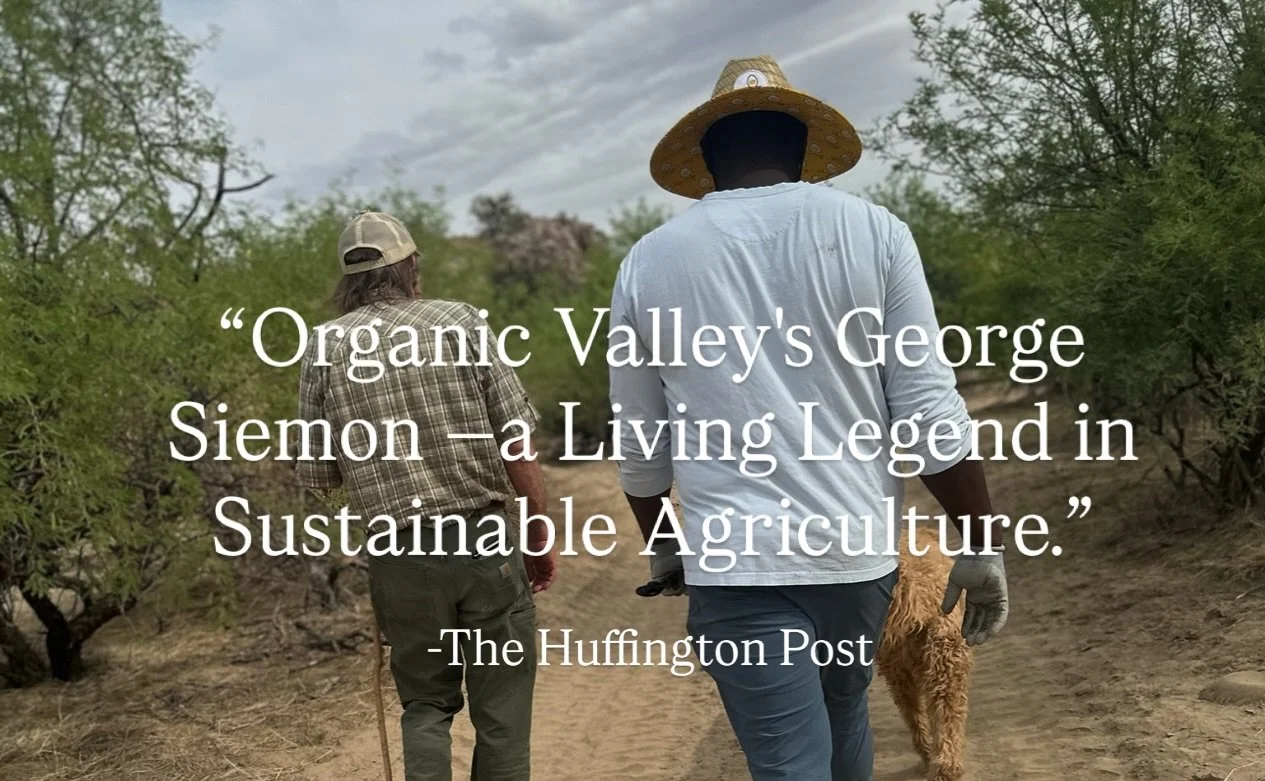 &ldquo;Organic Valley&rsquo;s George Siemon &mdash;a Living Legend in Sustainable Agriculture.&rdquo; -The Huffington Post

We couldn&rsquo;t agree more. And we get to call him a mentor! 

Long before becoming farmers, we knew the importance of inspi