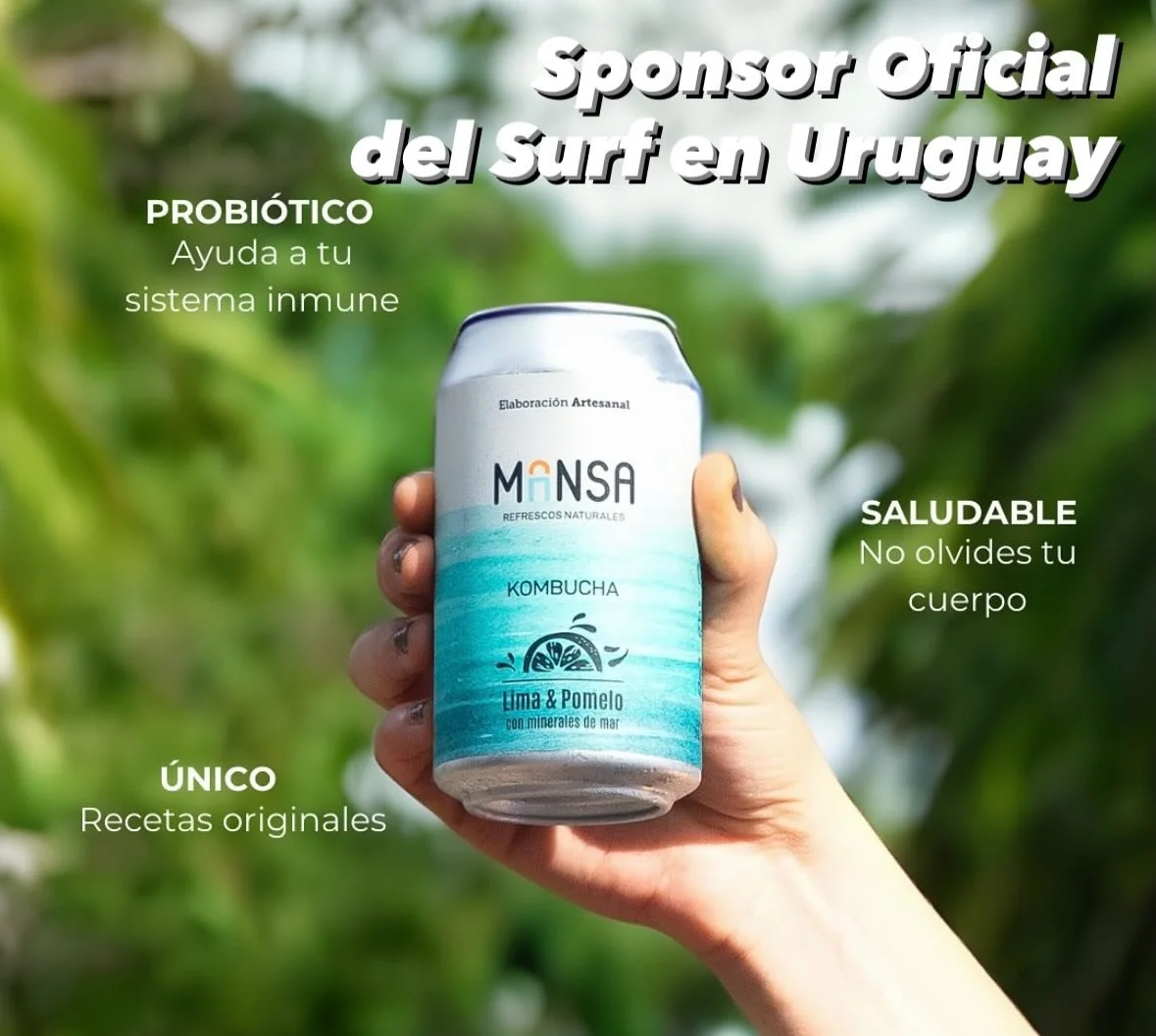 Bienvenido Mansa !!!!
Sponsor Oficial del Surf en Uruguay
@mansa.refrescos