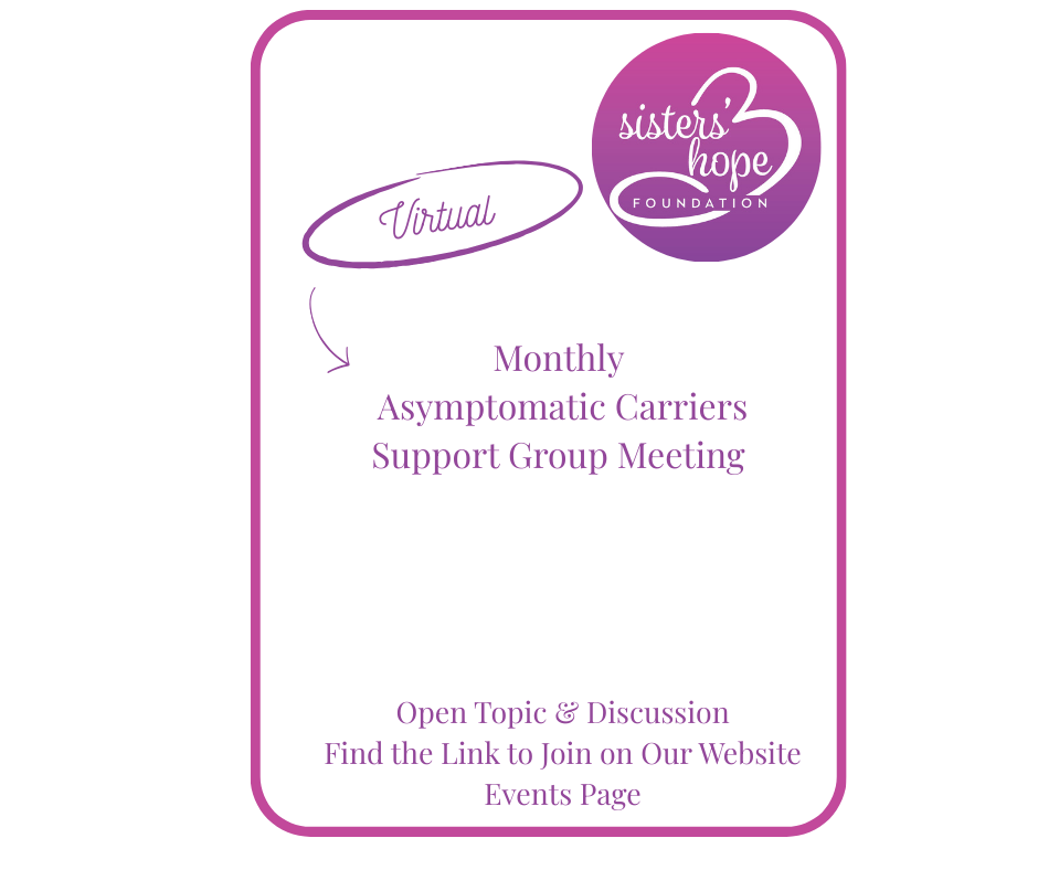 Monthly Asymptomatic Carrier Support Group Meeting