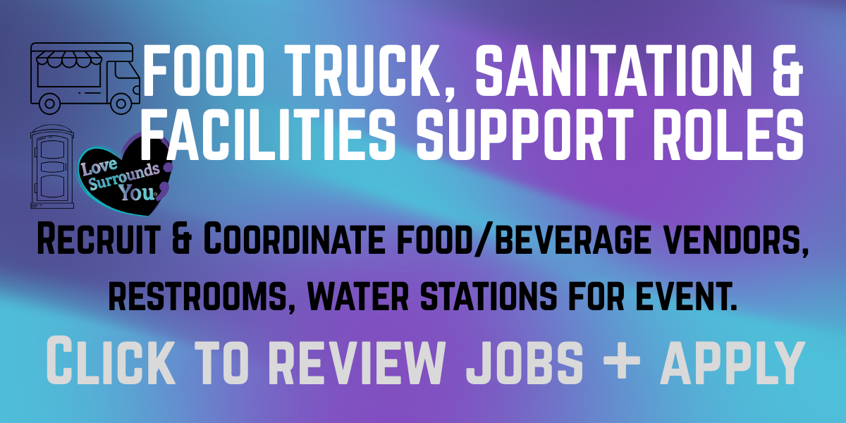 Sign for food truck, sanitation, and facilities support roles, with illustrations of a food truck, portable toilet, and water station, and a heart with the text "Love Surrounded You".