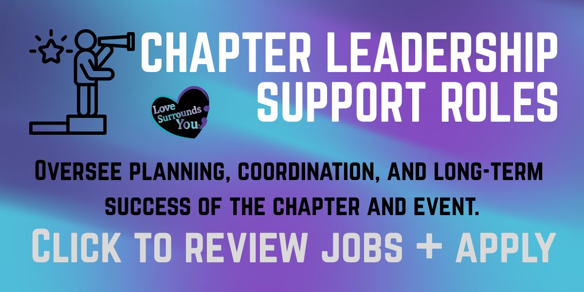 Graphic promoting chapter leadership support roles with text about overseeing planning, coordination, and success of events, including a call to action to review jobs and apply, featuring a figure with a telescope, heart with text "Love Surrounds You," and a colorful gradient background.
