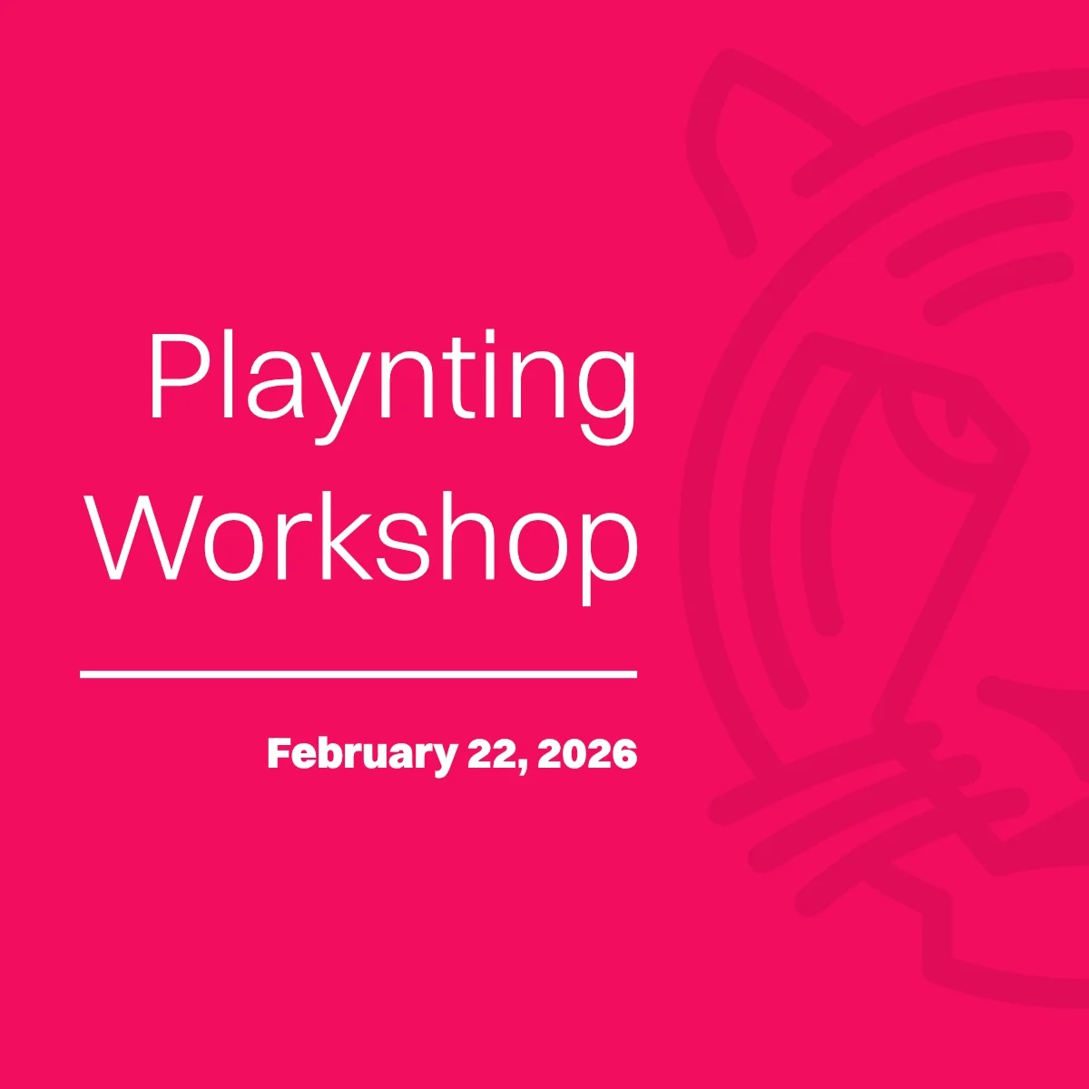 Playnting Workshop | Feb 22